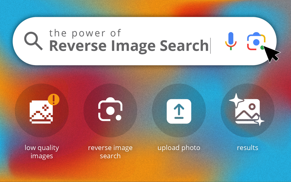 How to Use Reverse Image Search to Find Higher Quality Images for Your ...